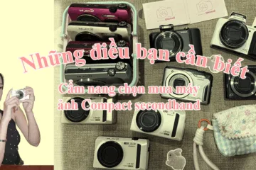 cẩm nang chọn mua máy ảnh compact tại danangdigicam