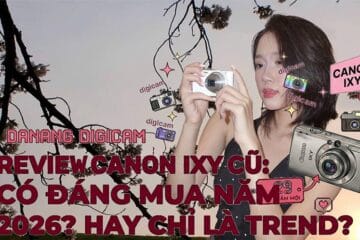 Review máy ảnh canon ixy cũ